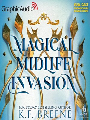 cover image of Magical Midlife Invasion [Dramatized Adaptation]